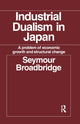 Book cover of: Industrial Dualism in Japan. By: Seymour Broadbridge