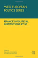 Book cover of: France’s Political Institutions at 50. By: Emiliano Grossman