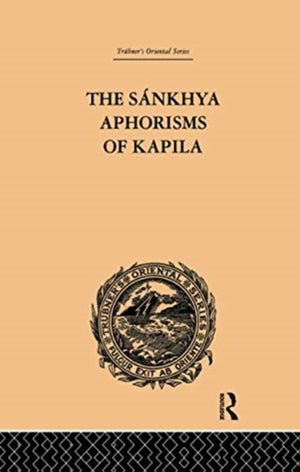 The Sankhya Aphorisms of Kapila