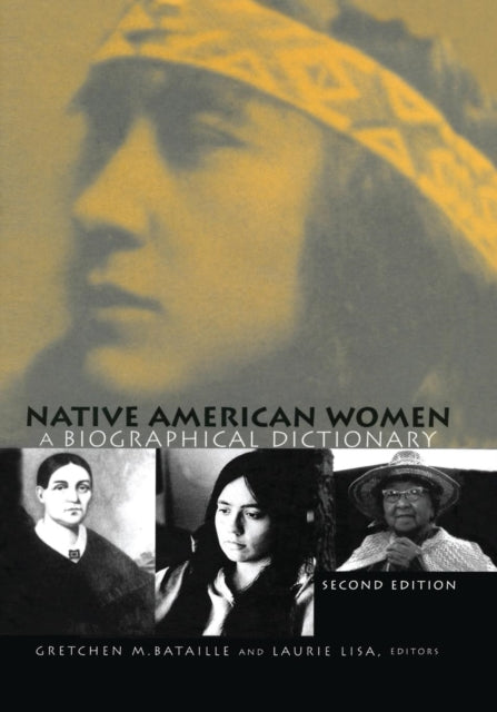 Book cover of: Native American Women. By: Gretchen M. Bataille