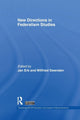 Book cover of: New Directions in Federalism Studies. By: Jan Erk