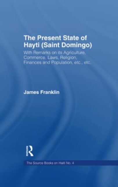 The Present State of Haiti (Saint Domingo), 1828