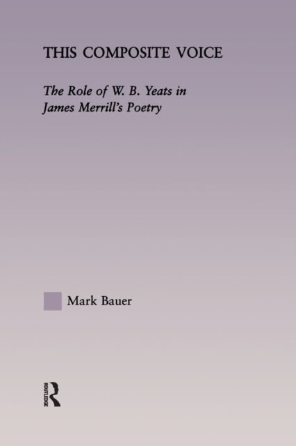 Book cover of: This Composite Voice. By: Mark A. Bauer