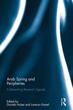 Arab Spring and Peripheries