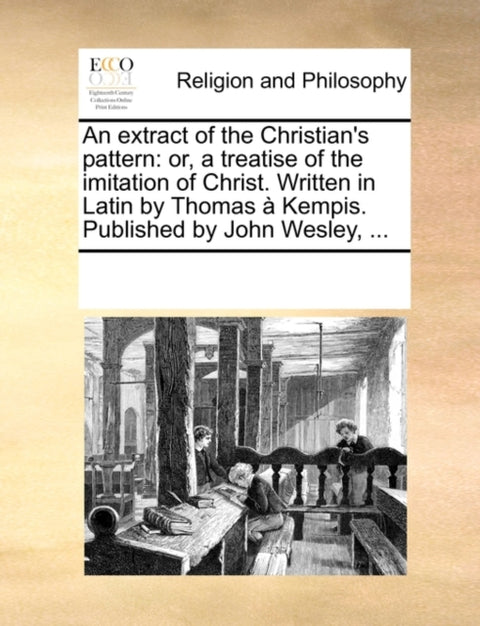 An Extract of the Christian's Pattern