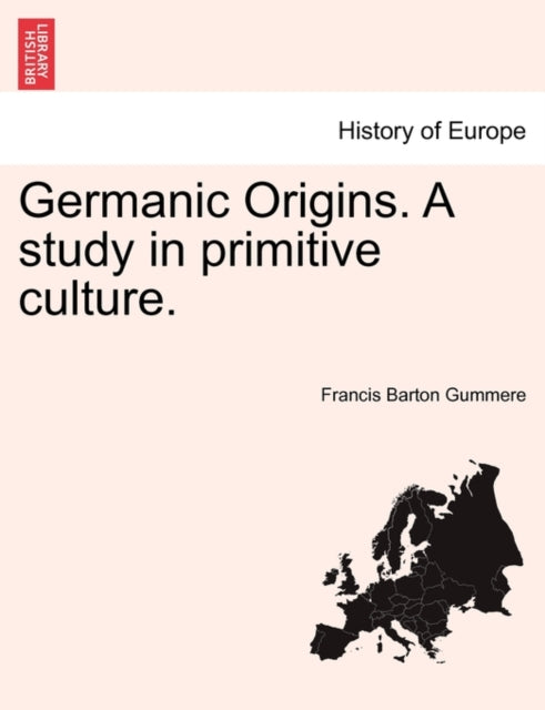 Book cover of: Germanic Origins. A study in primitive culture.