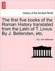 Book cover of: first five books of the Roman History translated from the Latin of T. Livius. By J. Bellenden, etc.