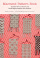 Book cover of: Macrame Pattern Book. By: Meruhen Āto Sutajio