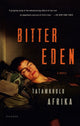 Book cover of: Bitter Eden. By: Tatamkulu Afrika