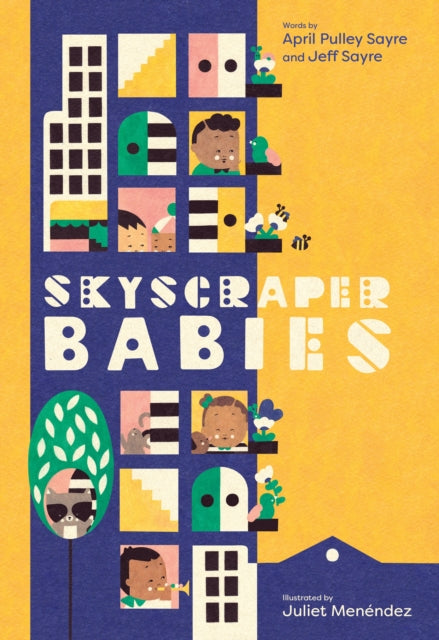 Book cover of: Skyscraper Babies. By: April Pulley Sayre