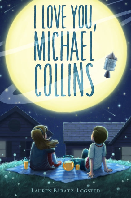 Book cover of: I Love You, Michael Collins. By: Lauren Baratz-Logsted