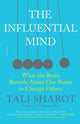 Book cover of: Influential Mind. By: Tali Sharot