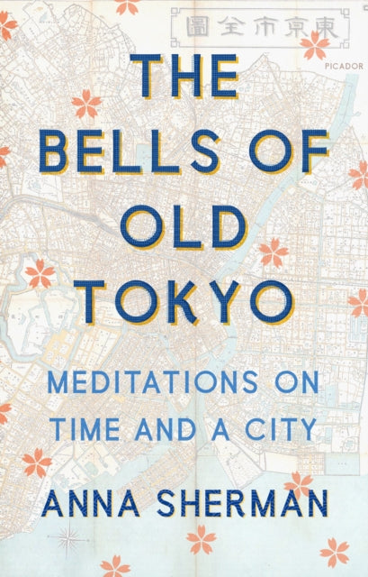Book cover of: Bells of Old Tokyo. By: Anna Sherman