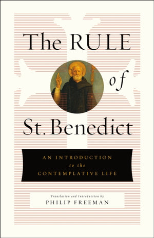 Rule of St. Benedict