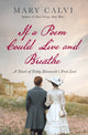 Book cover of: If a Poem Could Live and Breathe. By: Mary Calvi