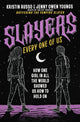 Book cover of: Slayers, Every One of Us