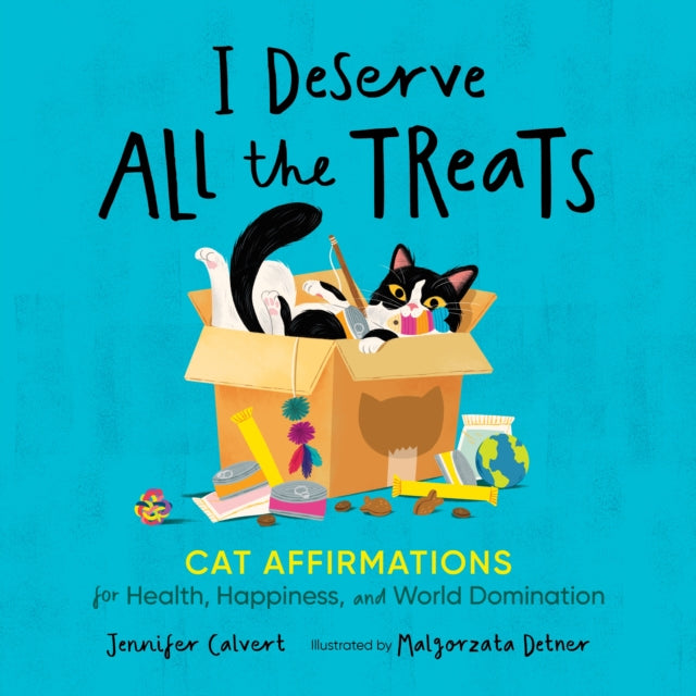 Book cover of: I Deserve All the Treats. By: Ida Noe
