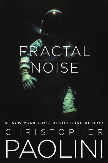 Book cover of: Fractal Noise. By: Christopher Paolini