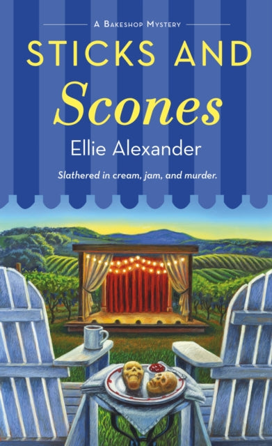 Book cover of: Sticks and Scones. By: Ellie Alexander