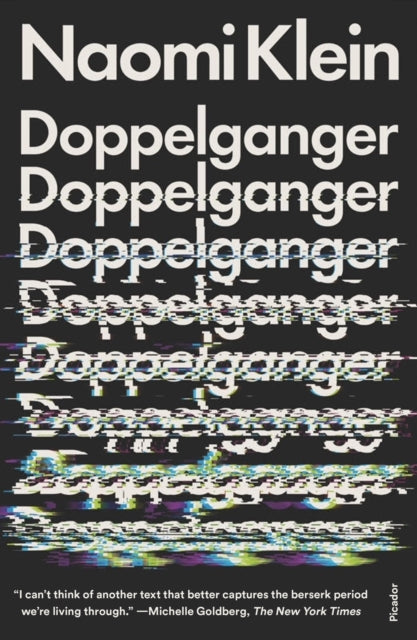 Book cover of: Doppelganger. By: Naomi Klein