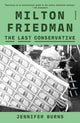 Book cover of: Milton Friedman. By: Jennifer Burns