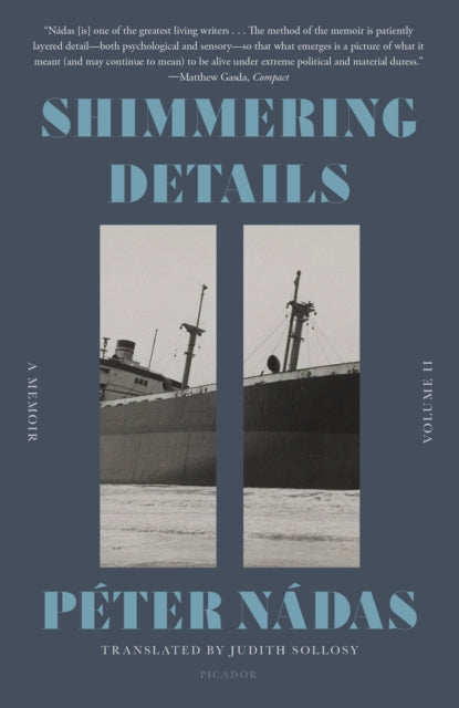 Book cover of: Shimmering Details, Volume II. By: Peter Nadas