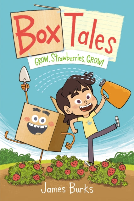 Book cover of: Box Tales: Grow, Strawberries, Grow!