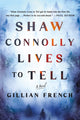 Book cover of: Shaw Connolly Lives to Tell