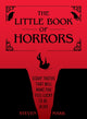 Book cover of: Little Book of Horrors. By: Steven Marr