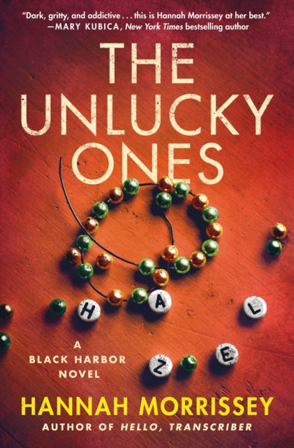 Book cover of: Unlucky Ones. By: Hannah Morrissey