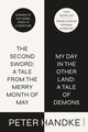 Book cover of: Second Sword: A Tale from the Merry Month of May, and My Day in the Other Land: A Tale of Demons. By: Peter Handke