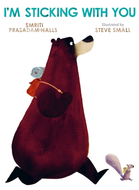 Book cover of: I'm Sticking With You. By: Smriti Prasadam-Halls