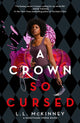 Book cover of: Crown So Cursed. By: L.L. McKinney