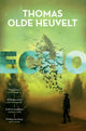 Book cover of: Echo. By: Thomas Olde Heuvelt