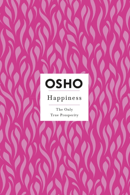 Book cover of: Happiness. By: Osho