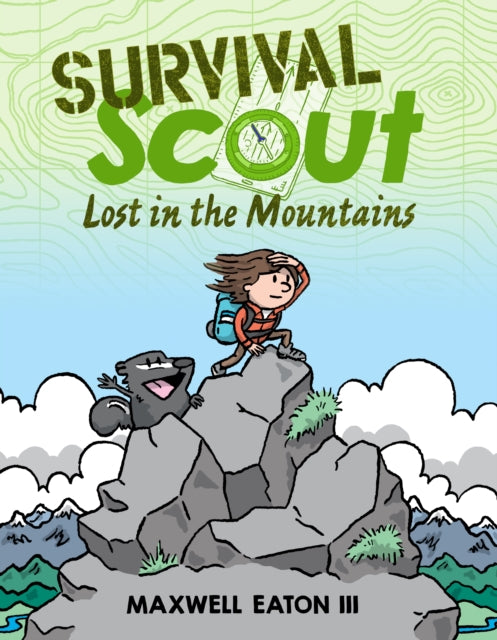 Book cover of: Survival Scout: Lost in the Mountains. By: Maxwell, III Eaton