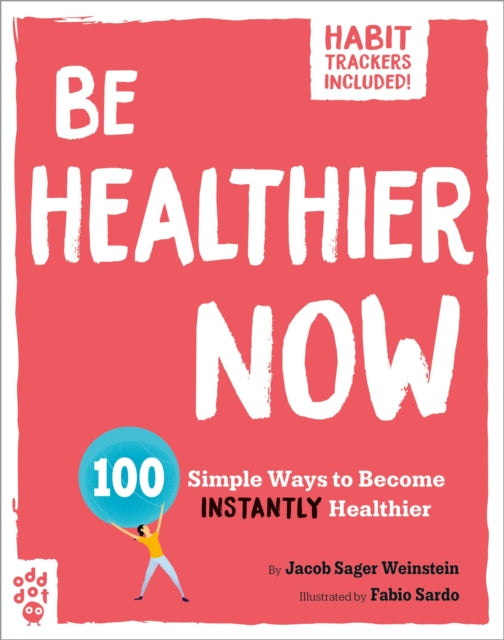 Book cover of: Be Healthier Now. By: Fabio Sardo