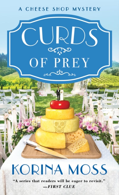 Book cover of: Curds of Prey. By: Korina Moss
