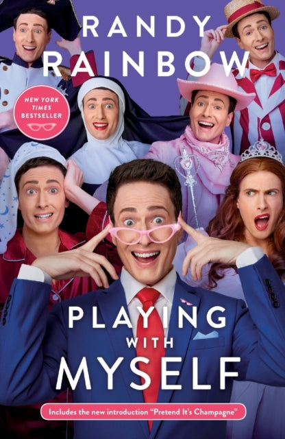 Book cover of: Playing with Myself. By: Randy Rainbow