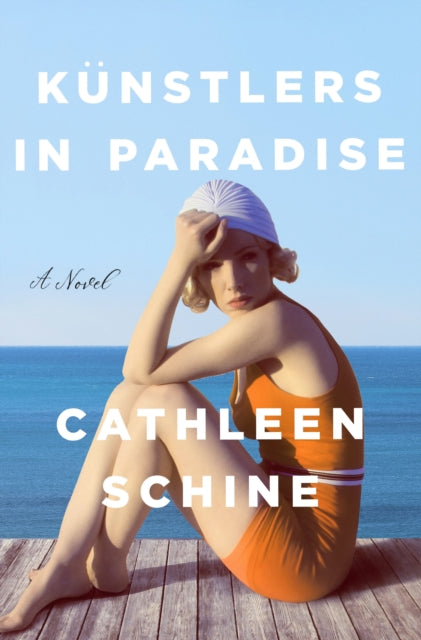 Book cover of: Kunstlers in Paradise. By: Cathleen Schine