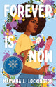 Book cover of: Forever Is Now