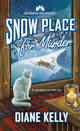 Book cover of: Snow Place for Murder. By: Diane Kelly