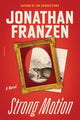Book cover of: Strong Motion. By: Jonathan Franzen