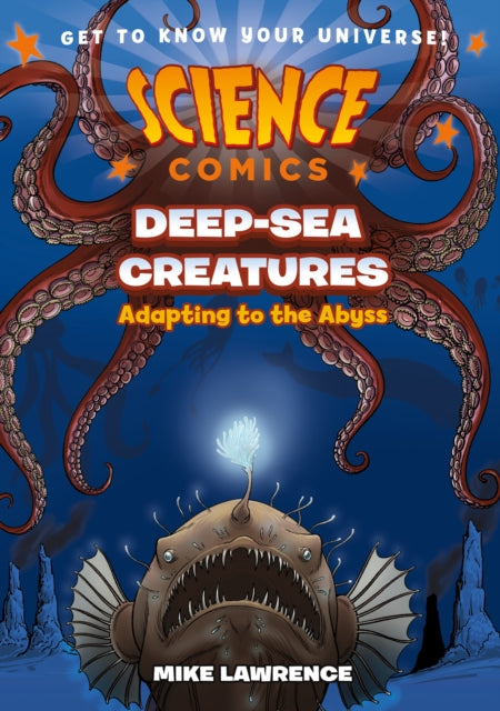 Book cover of: Science Comics: Deep-Sea Creatures