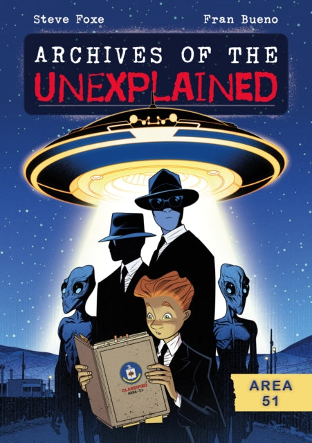 Book cover of: Archives of the Unexplained: Area 51