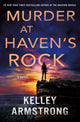 Book cover of: Murder at Haven's Rock. By: Kelley Armstrong