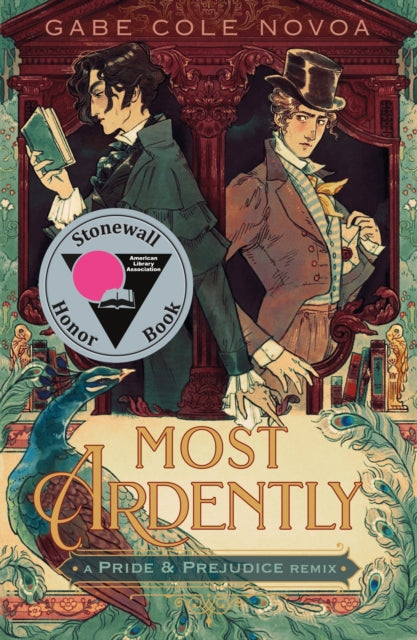 Most Ardently: A Pride & Prejudice Remix 9781250869807 Gabe Cole Novoa