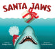 Book cover of: Santa Jaws. By: Bridget Heos