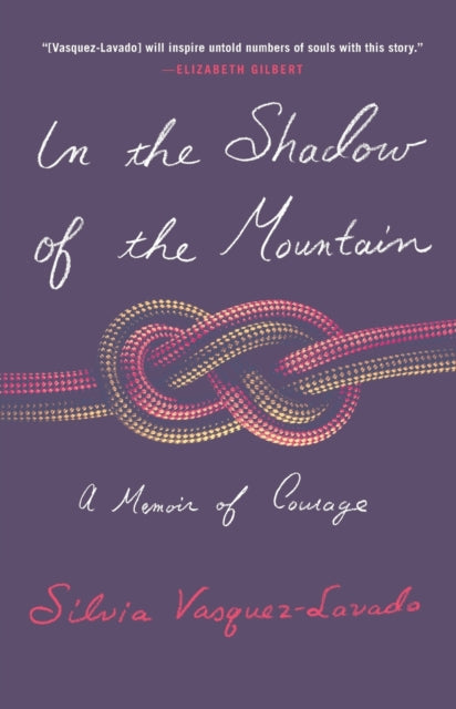 Book cover of: In the Shadow of the Mountain. By: Silvia Vasquez-Lavado