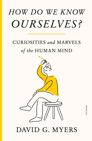 How Do We Know Ourselves?